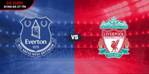 Soi kèo Everton vs Liverpool, 20h ngày 19/4 – Ngoại hạng Anh tại www.dbsoundsystems.nl